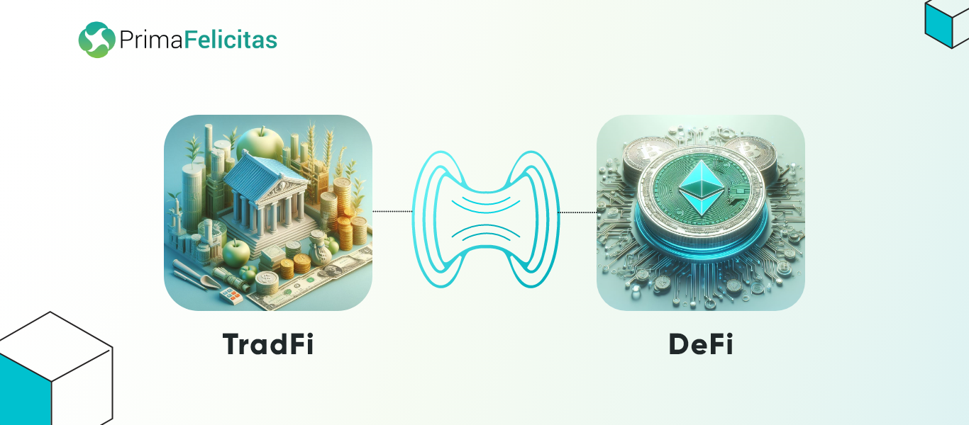 TradFi Vs DeFi: Bridging the Gap